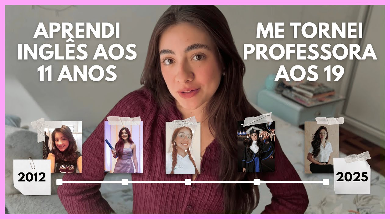MINHA HISTÓRIA APRENDENDO INGLÊS E ME TORNANDO PROFESSORA