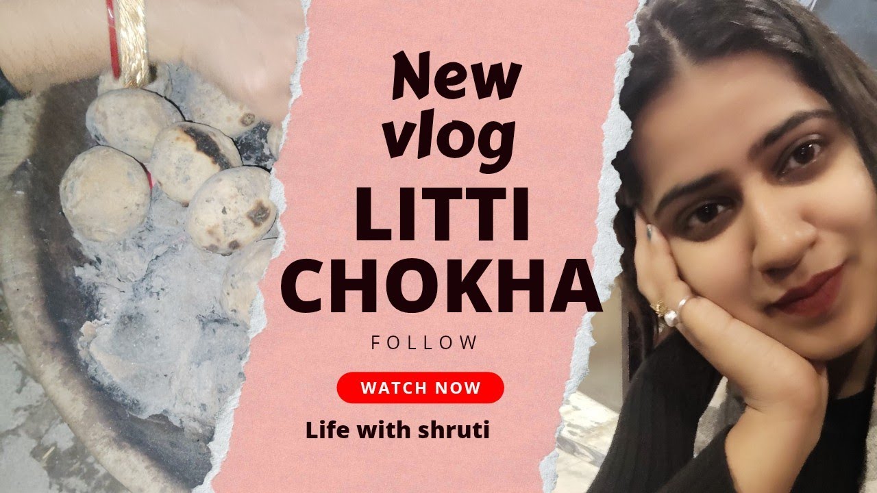 Day3/365 daily vlog ❤️ litti chokha #youtube #shruti #bihar 