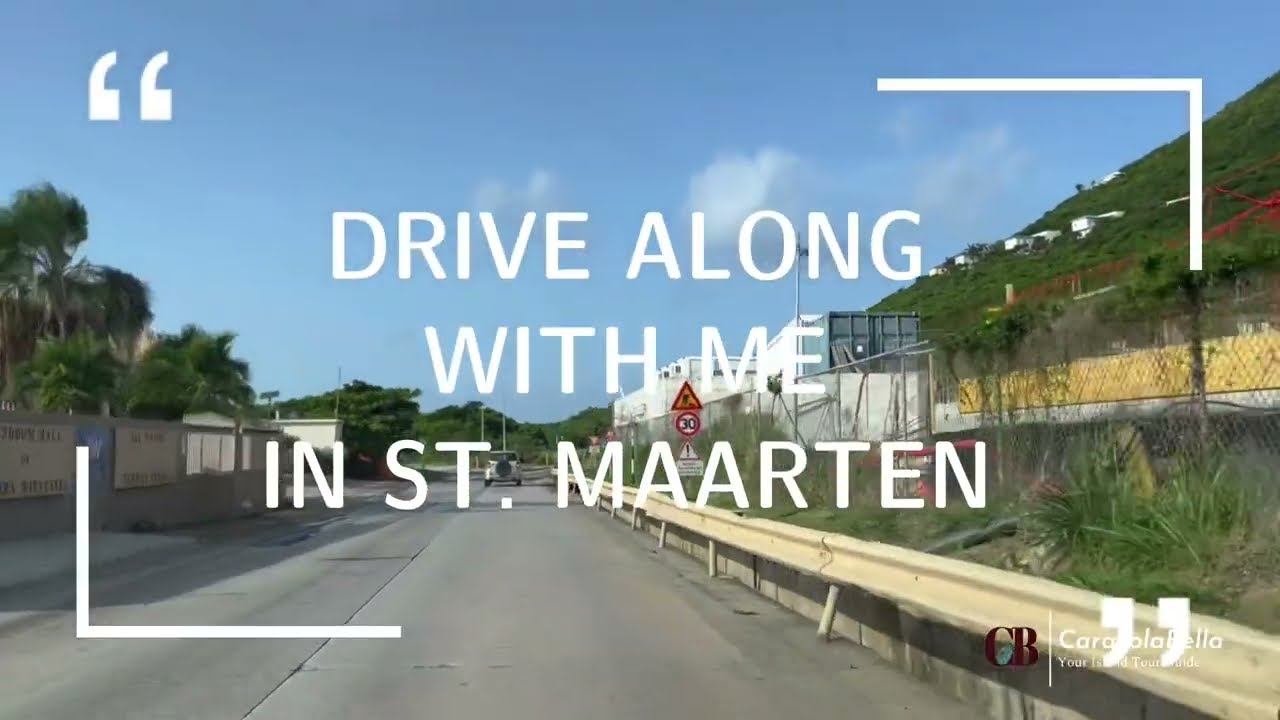 NEW!!! Driving in St. Maarten | CaracolaBella