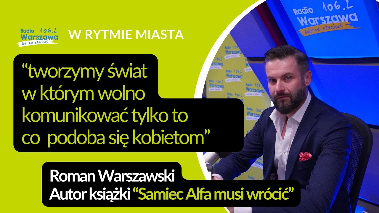 Co z prawami mężczyzn? Odpowiada Roman Warszawski