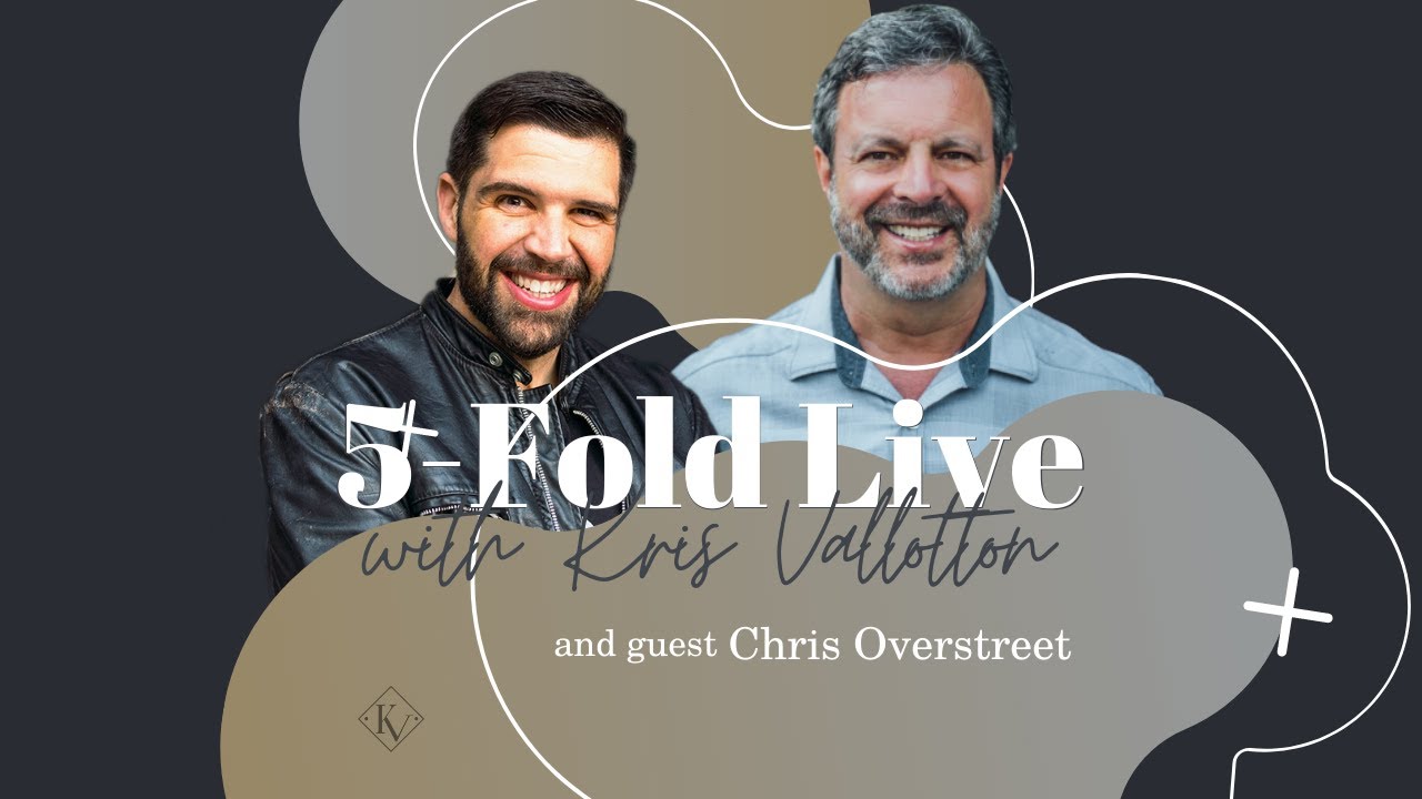 5-Fold Live with Chris Overstreet of Compassion To Action | Kris Vallotton
