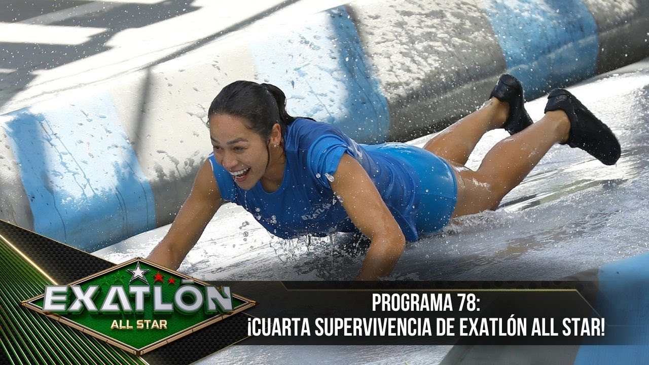 Cuarta Supervivencia de Exatlón All Star. | Programa 7 mayo 2023 | Exatlón All Star 2023