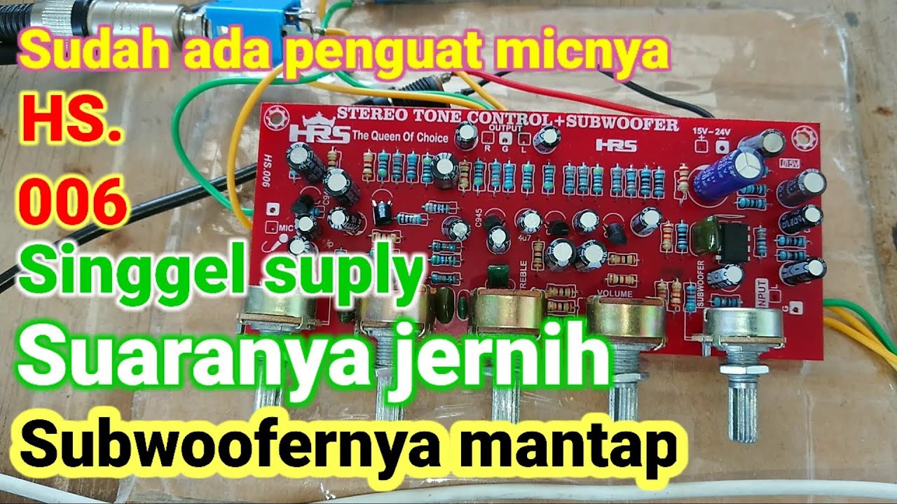 Review tone control stereo plus subwoofer mantap singgel suply bukan CT HRS HS.006