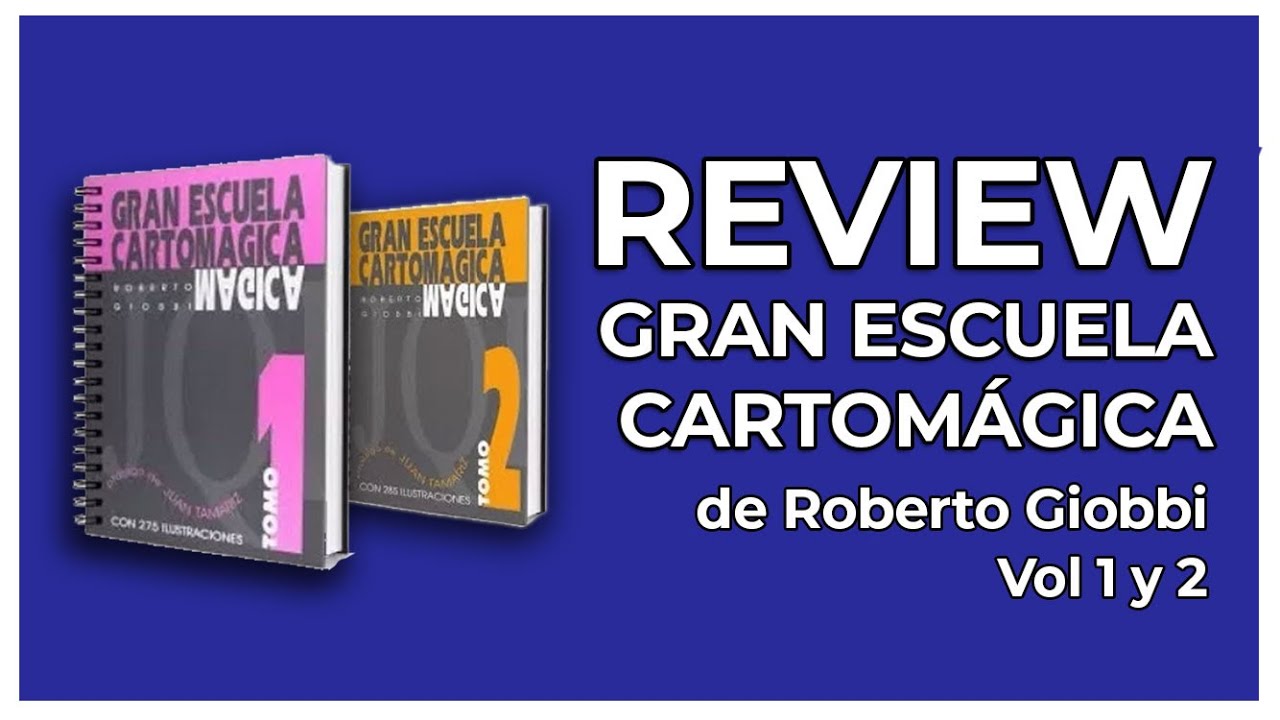 ♠♣ Review de GRAN ESCUELA CARTOMÁGICA Vol 1 y 2 – Libros de magia e ilusionismo ♠♣