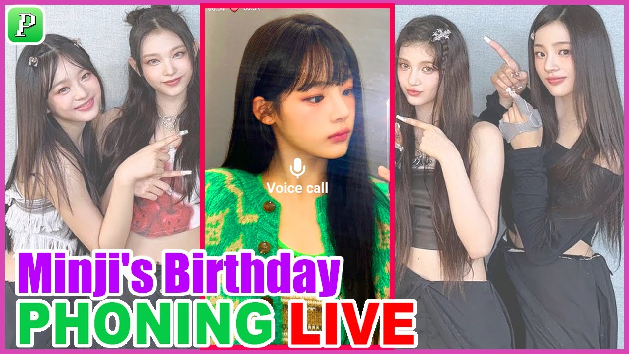 [Full Sub] Minji NewJeans phoning live | Minji celebrates his birthday with fans 2024/5/7