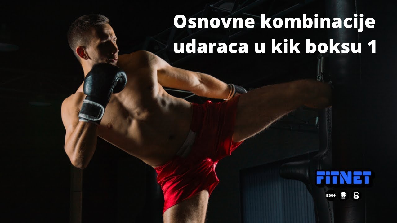 Osnovne kombinacije udaraca u kik boksu 1