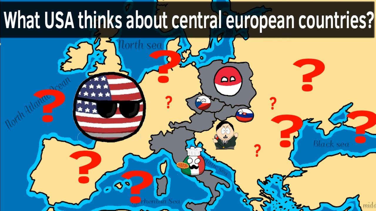 What United States thinks about Central European countries?