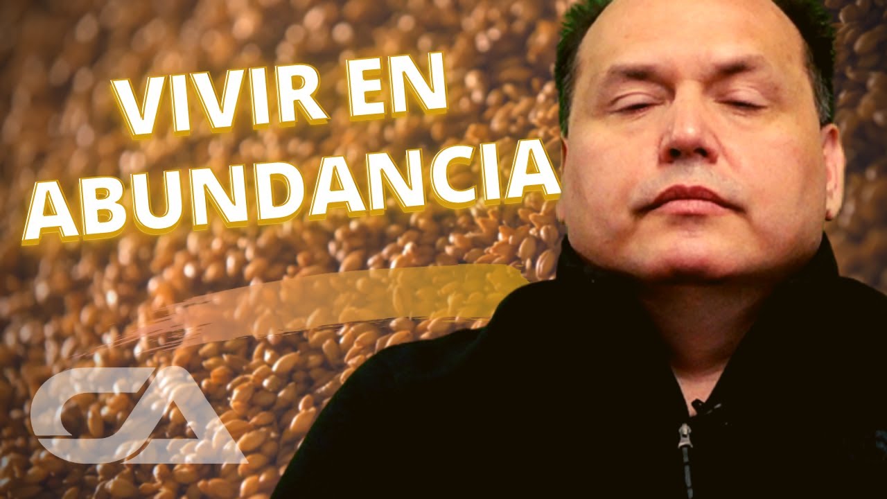 VIVIR EN ABUNDANCIA - Libre de carencia - Carlos Arco