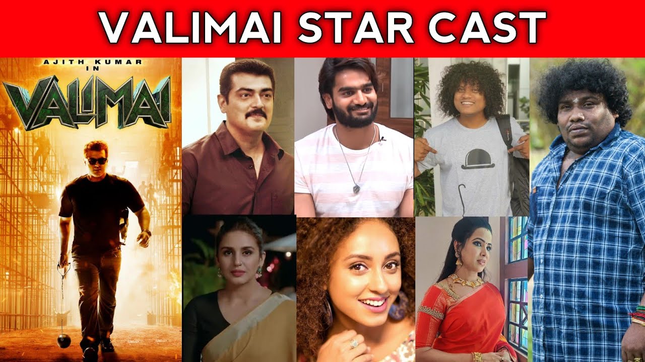 Valimai cast and crew | Ajith Kumar | pugazh | Yogi Babu | Karthikeya  | VALIMAI Cast