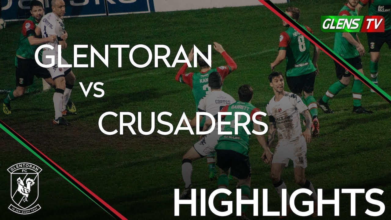Glentoran vs Crusaders - 1st December 2018