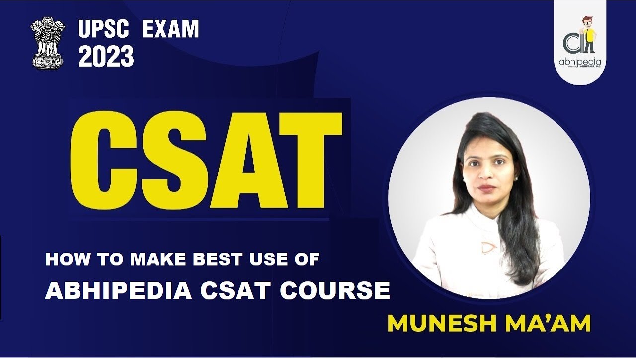 UPSC CSE CSAT 2023 | How to make best use of CSAT complete online course I Munesh Maa'm