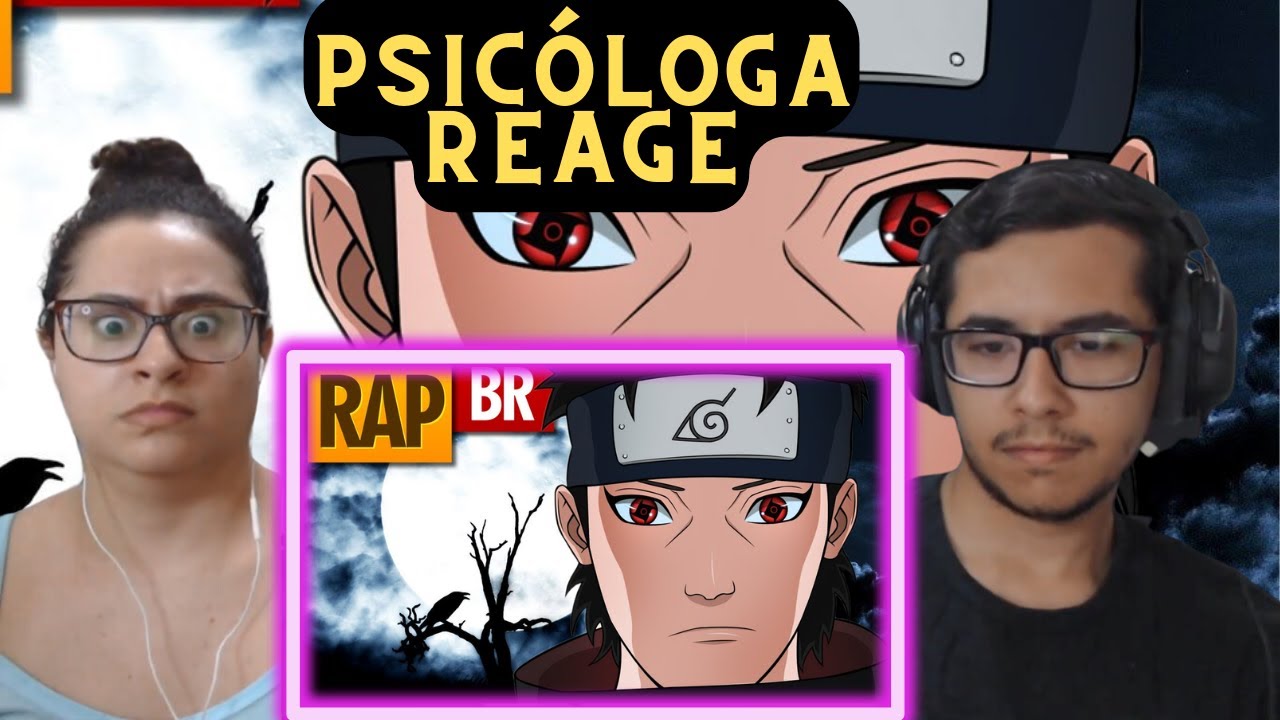 Psicóloga Reage: Rap do Shisui (Naruto) | Tauz RapTributo 54