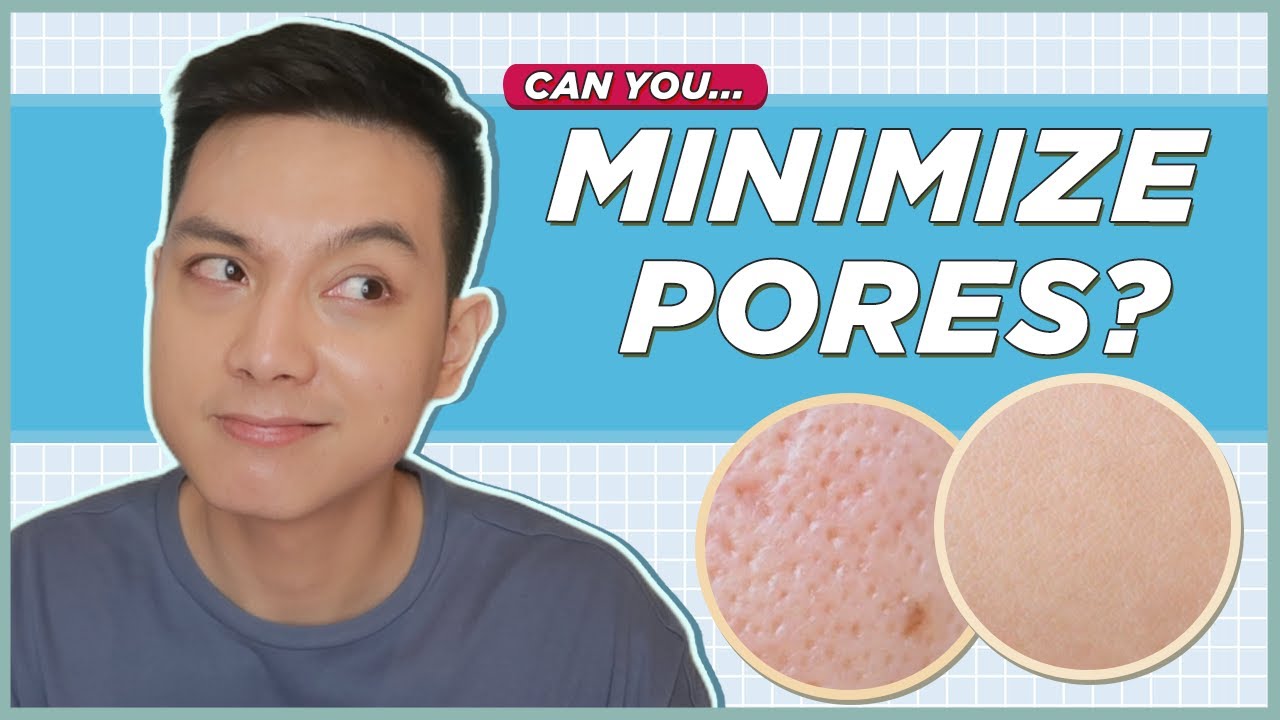 How to MINIMIZE PORES? Realistic Ways to Get 