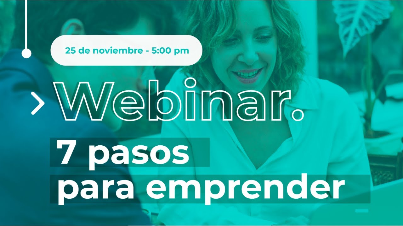 Webinar: 7 pasos para emprender