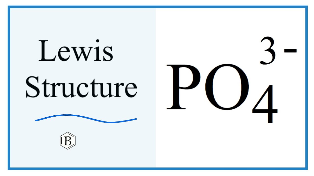 Lewis dot structure for PO4 3  Phosphate ion