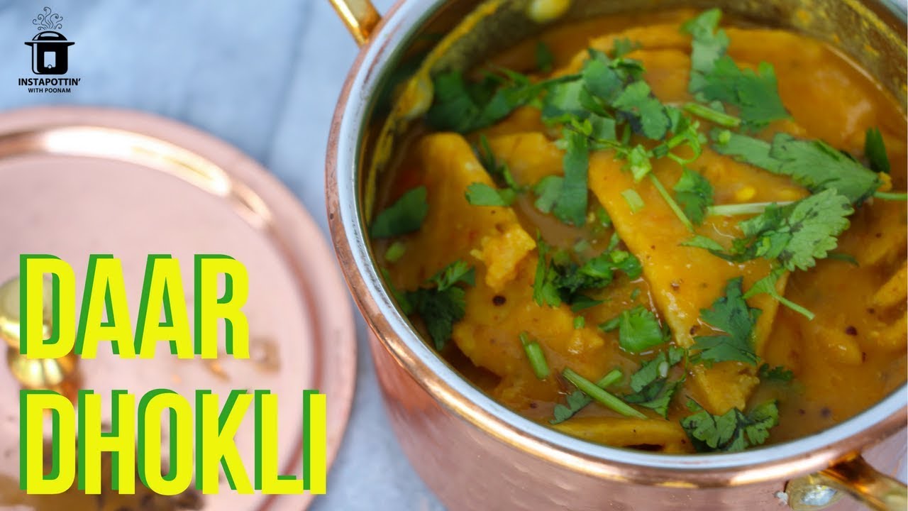 Instant Pot Daar Dhokli | Episode 079