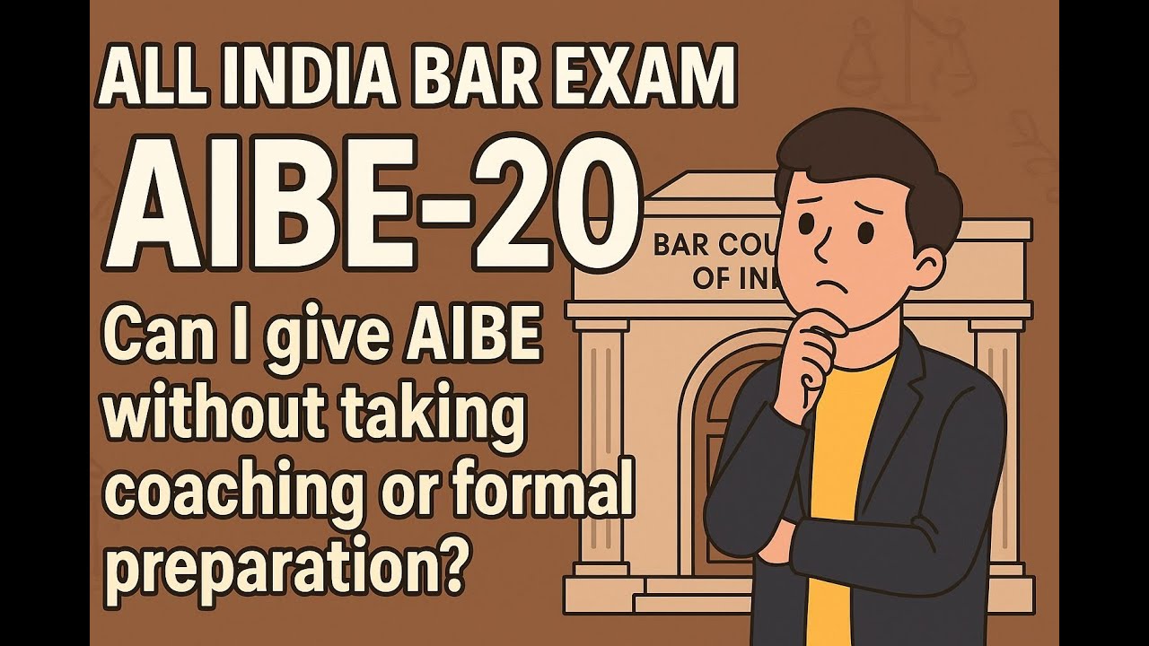 AIBE-20 Can I give AIBEwithout taking coaching or formal preparation?#aibe20examdate