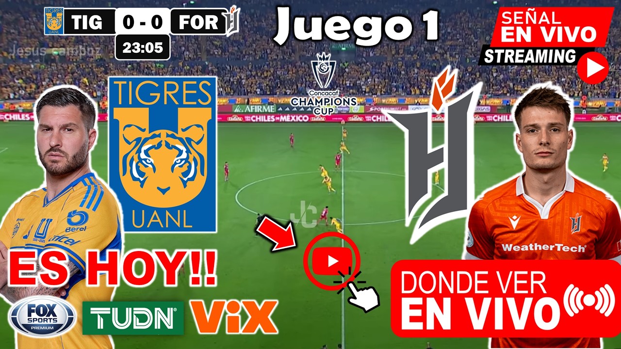 Tigres vs. Forge FC En Vivo, Donde ver, A que hora Juego 1 Concachampions 2026 Análisis y Pronostico