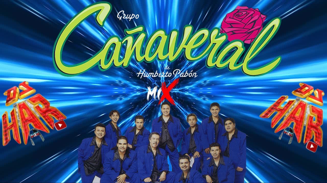 GRUPO CA&Ntilde;AVERAL EXITOS PERRONES MIX PA' BAILAR TODA LA NOCHE! DJ HAR!!