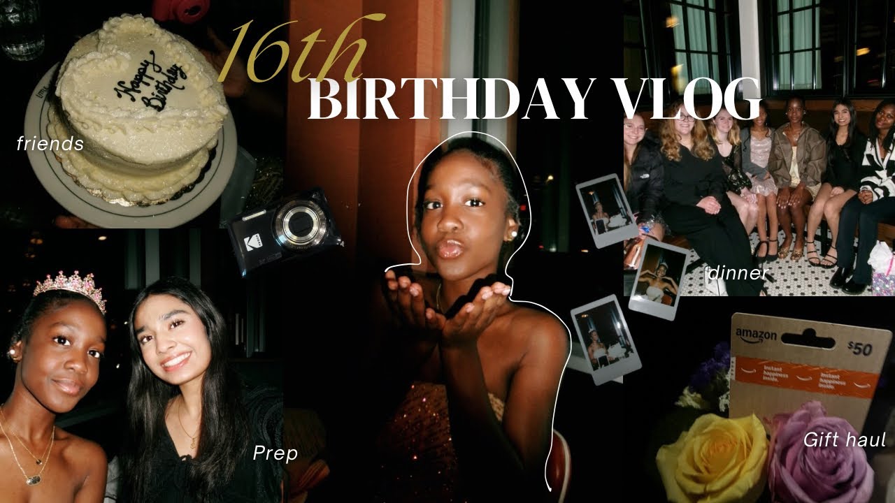 16TH BIRTHDAY VLOG | gift haul, prep, friends, b day dinner 💌🎉