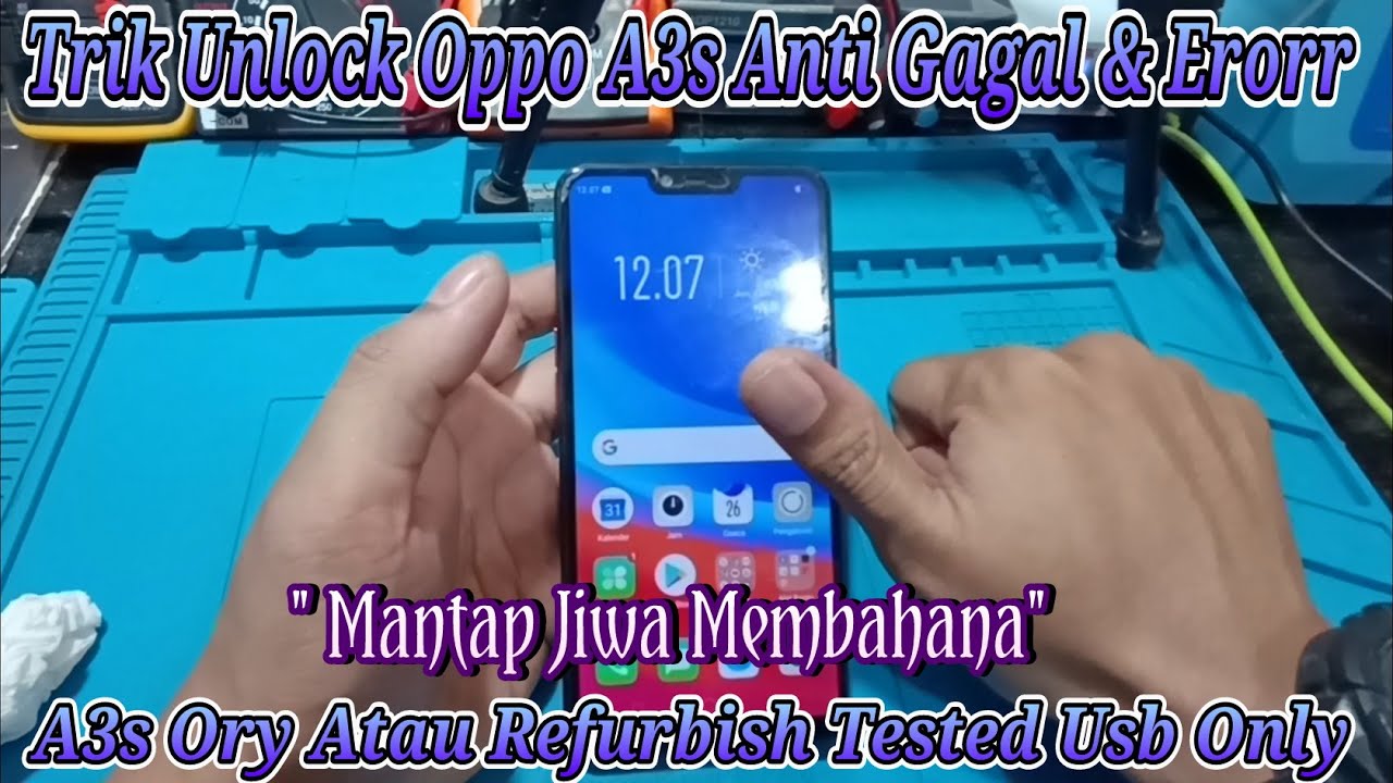 Trik Unlock Pascode & Frp ( Oppo A3s Cph1803 Cph1853 Ory Or Refurbish )Tested Usb Only Anti Erorr !