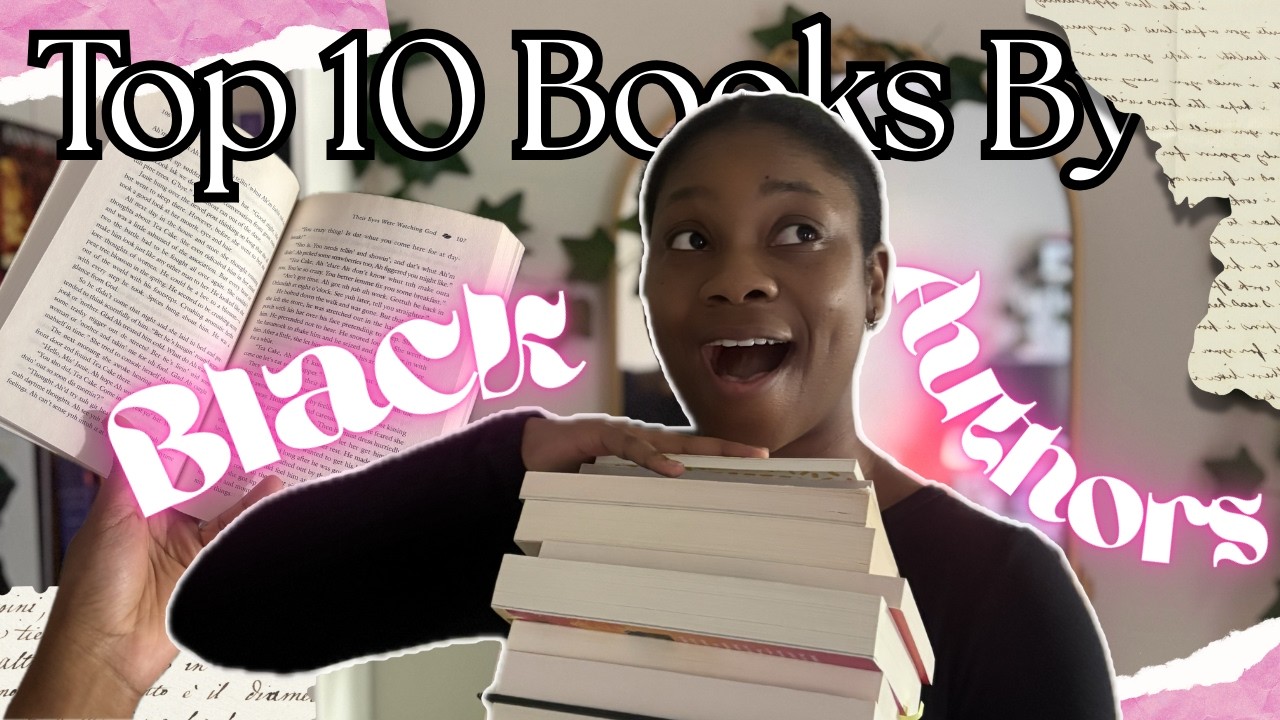 why haven't you read these 10 amazing books by BLACK Authors? 📚☀︎ My TOP 10 Books by Black Authors