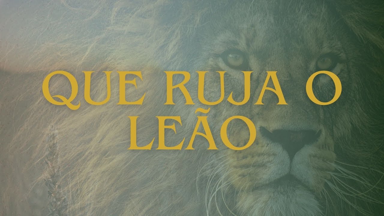 Que Ruja O Leão | Fundo Musical | 