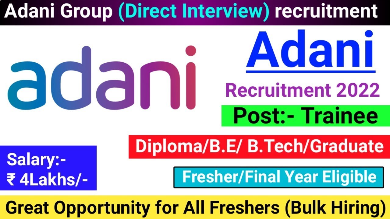 Adani recruitment for freshers 2022/diploma jobs/mechanical job/Graduate/BE/B.Tech/smart Jobs 2022