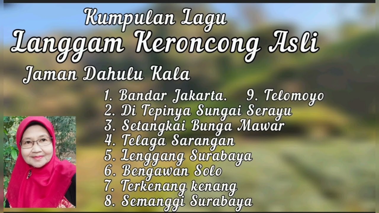 Kumpulan Lagu Langgam Keroncong Asli - Jaman Dahulu Kala - nenek Maspiani cover