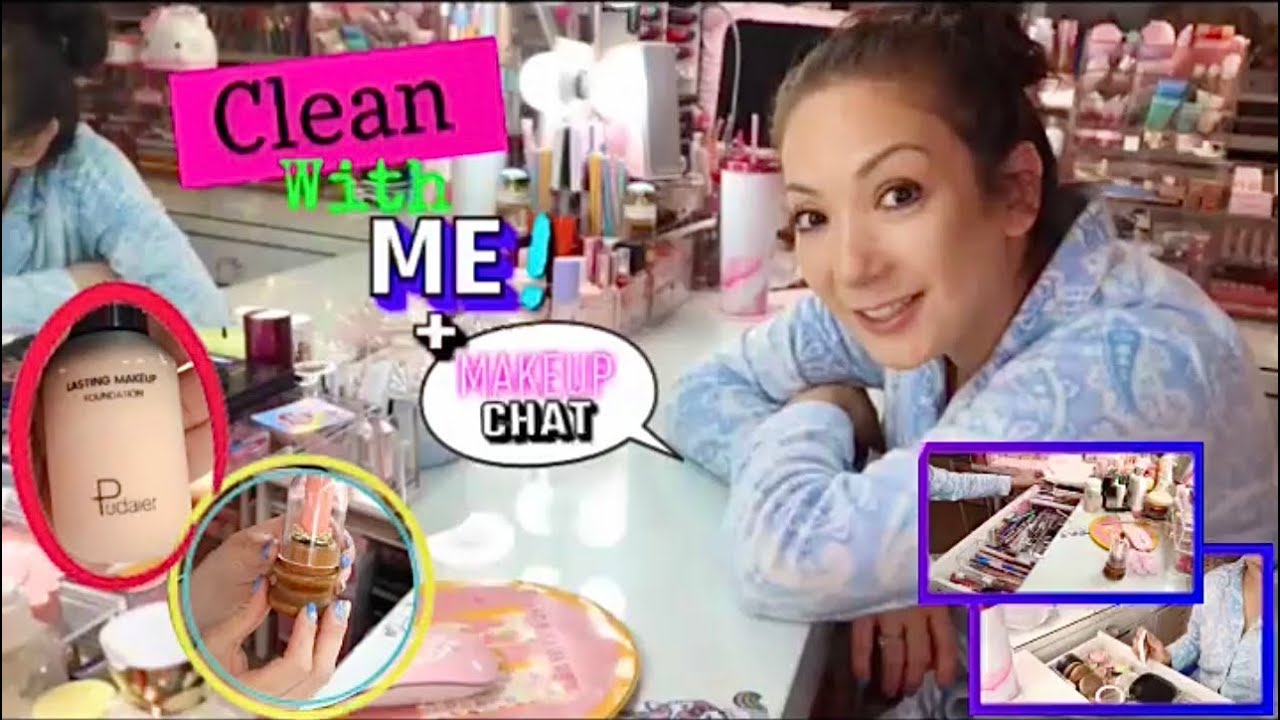 Makeup CHAT + VANITY Clean w/ ME!💜