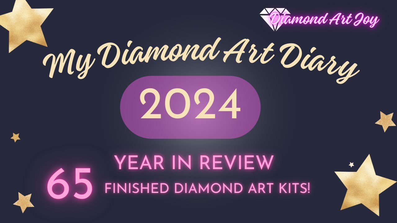 My Diamond Painting Finishes in 2024! | Year in Review 2024 | 65+ Completions! Wow!