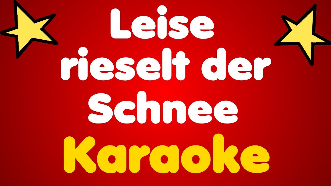 Leise rieselt der Schnee • Karaoke