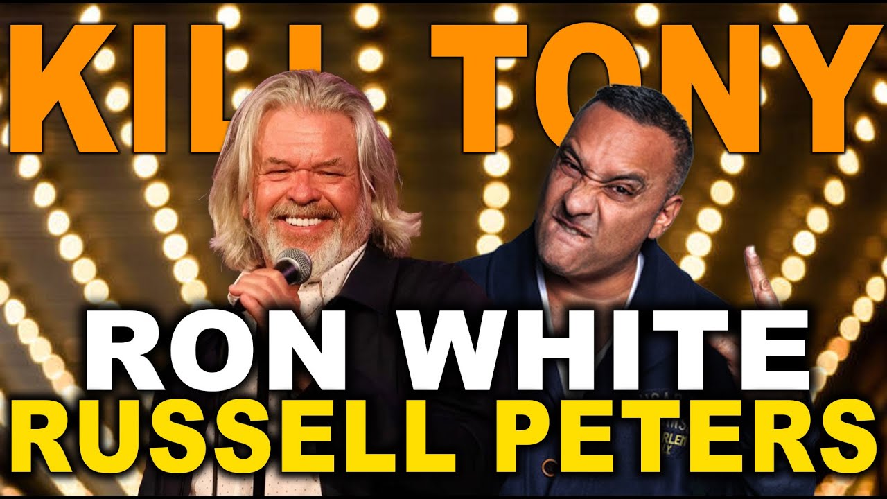 KILL TONY #508 - RON WHITE + RUSSELL PETERS