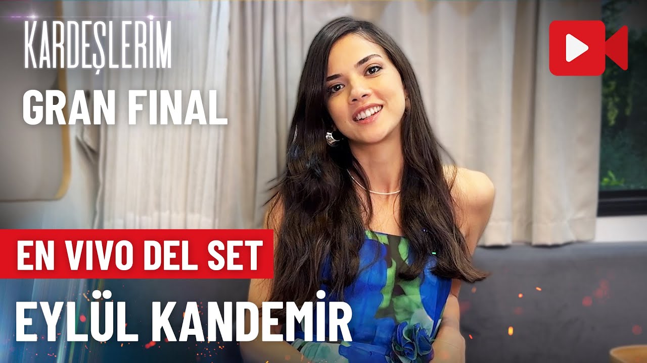 Eylül Kandemir (Yasmin), En Vivo del Set Final 📸 - Todo por mi Familia | Kardeslerim