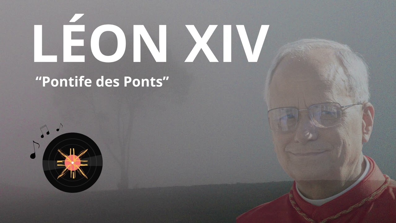 Léon XIV, pontife des ponts : Une chanson engagée sur le pape de l’unité