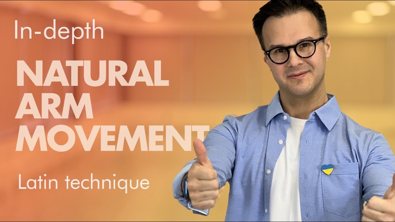 Natural ARMS + BODY movement TECHNIQUE for Latin Ballroom