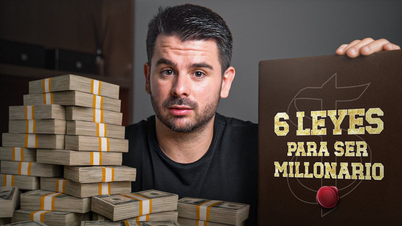 Las 6 leyes del dinero que debes aprender para ser millonario