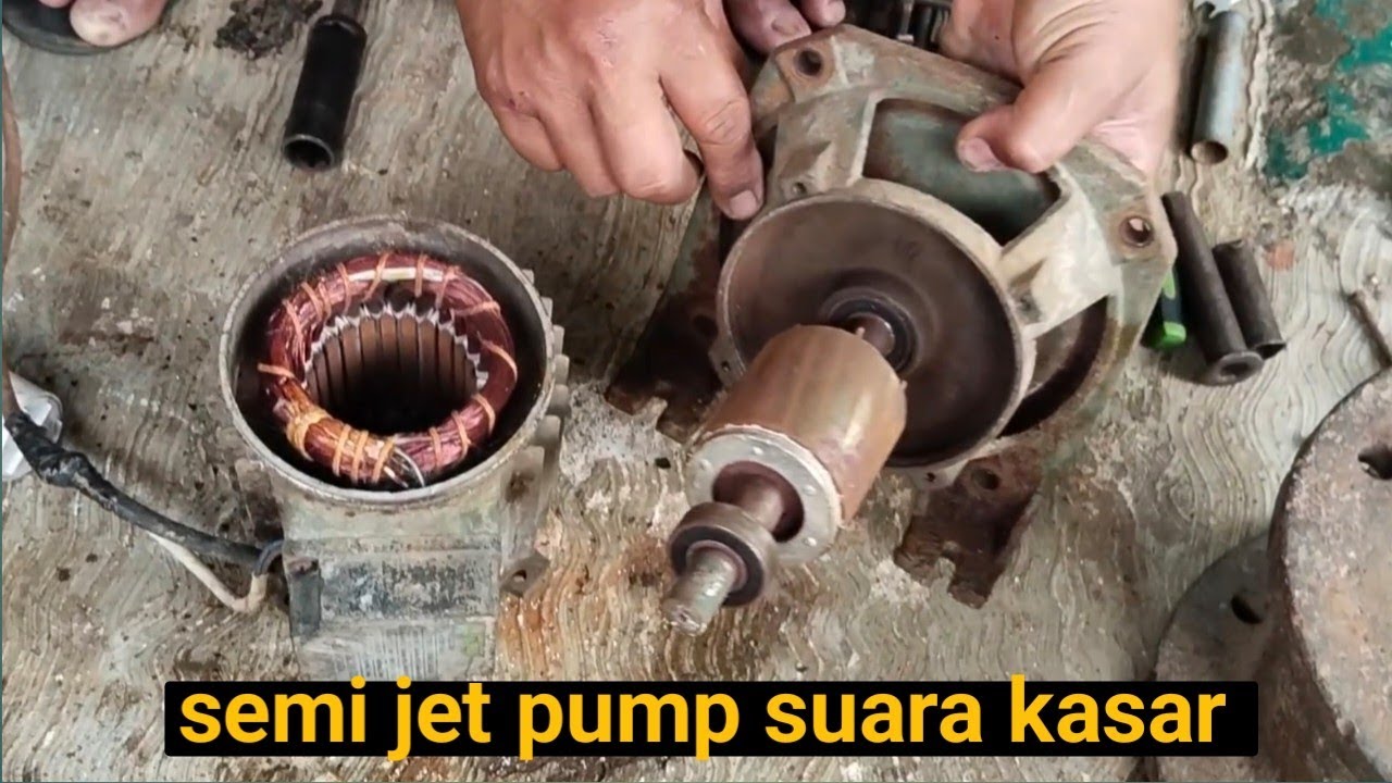 POMPA SEMI JET PUMP SUARA KASAR ( GANTI BEARING)