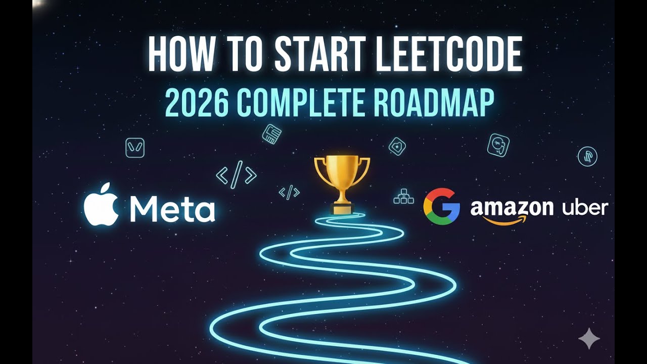 How to Start LeetCode in 2026 | Complete Roadmap for Beginners & Working Devs