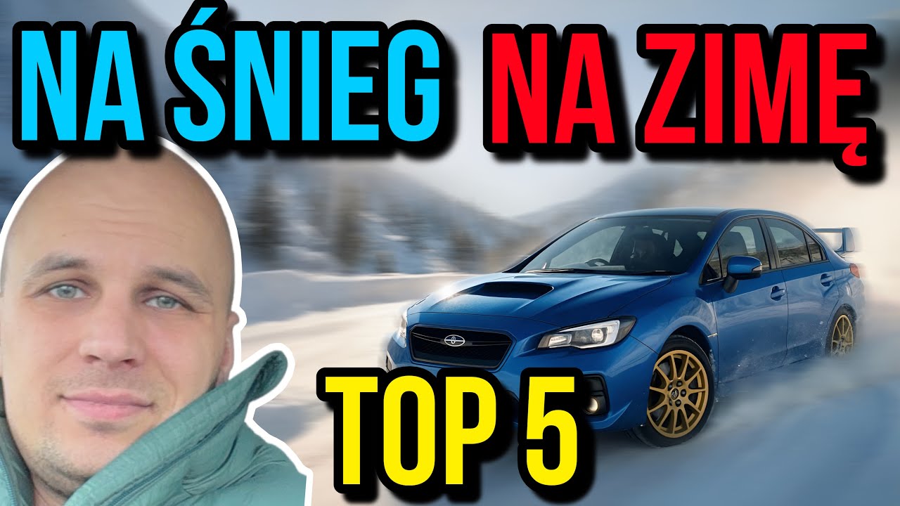 TOP 5 AUT NA ZIMĘ. Sprawdzone i pewne AWD