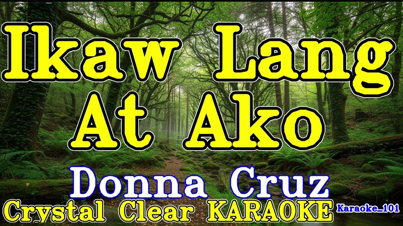 Ikaw Lang At Ako karaoke