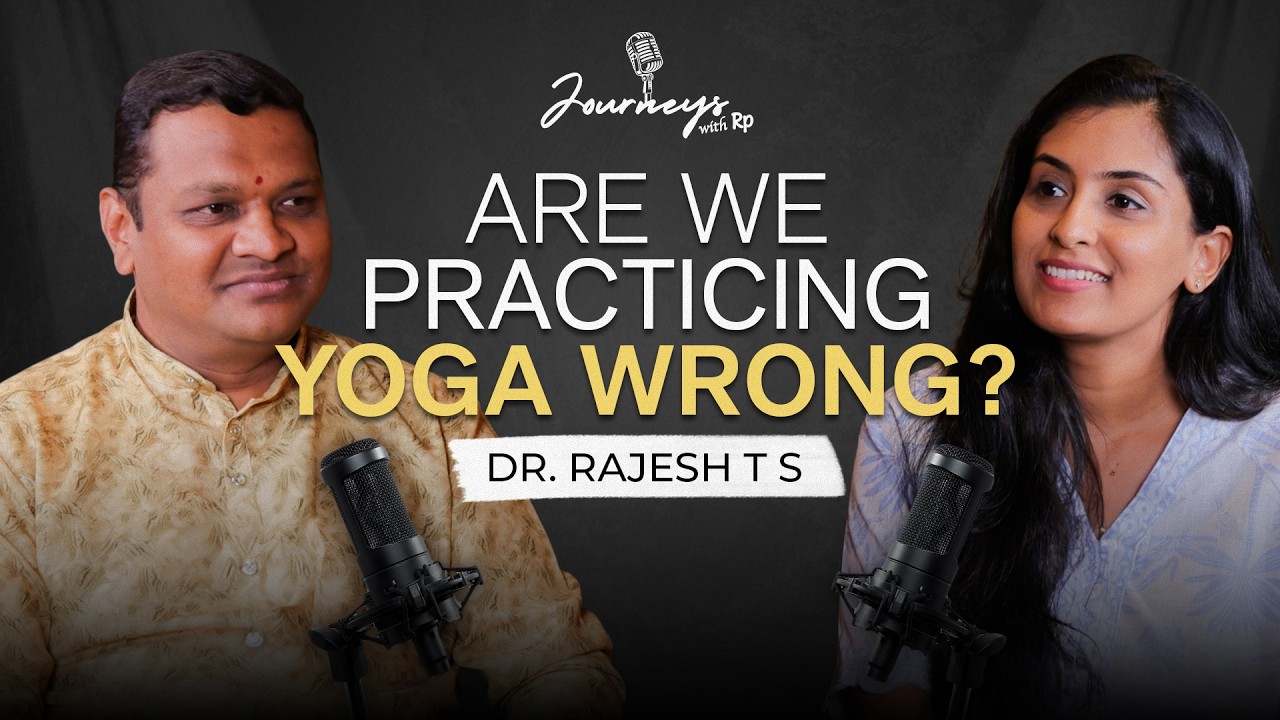 Yoga Explained for Real Life, Mind, Body, and Balance | Kannada | Dr. RAJESH T S