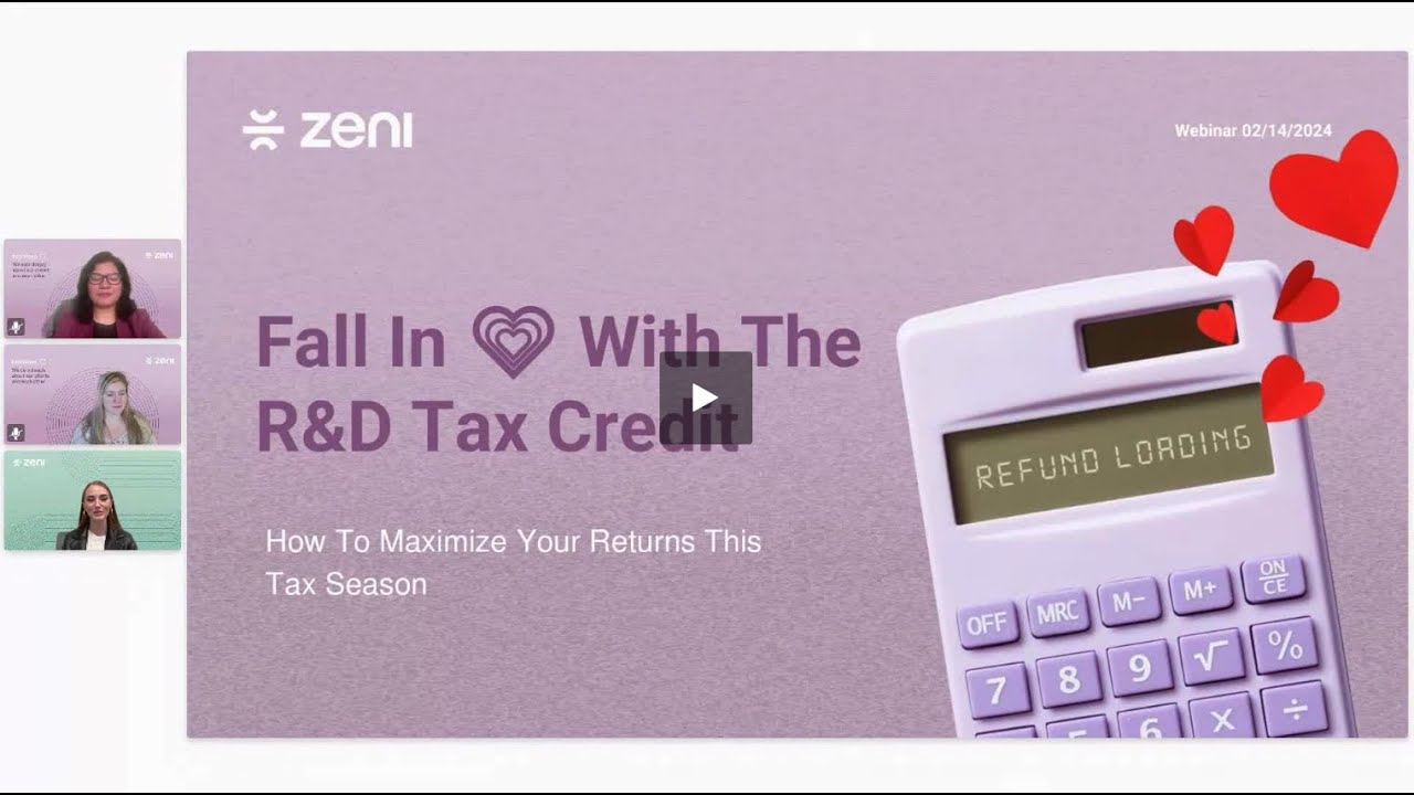 Zeni Webinar &mdash; Fall in 💗 with the R&D tax credit
