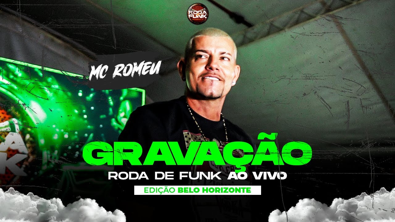 Mc Romeu - Ao Vivo na Roda de Funk Part. Mc Papo & Vadinho (Belo Horizonte)