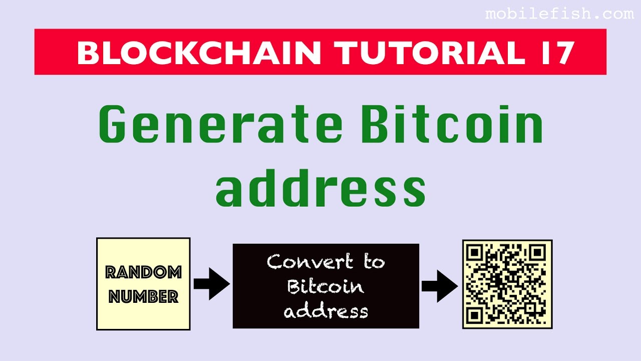 Blockchain tutorial 17: Generate Bitcoin address