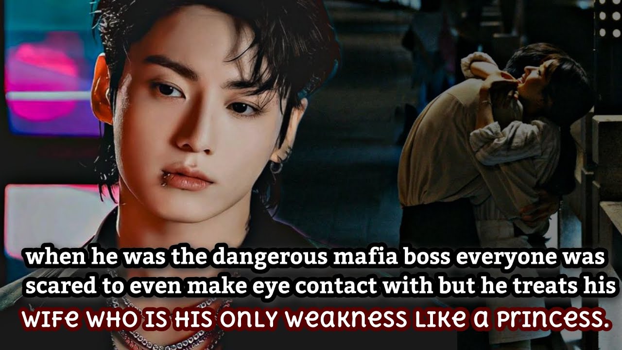 when he was the dangerous mafia boss everyone was scared to even make eye contact with but he treats
