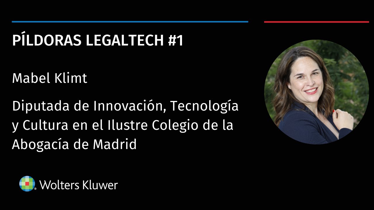Píldora Legaltech #1 - Mabel Klimt, diputada de Innovación en el ICAM | Digitalización legal