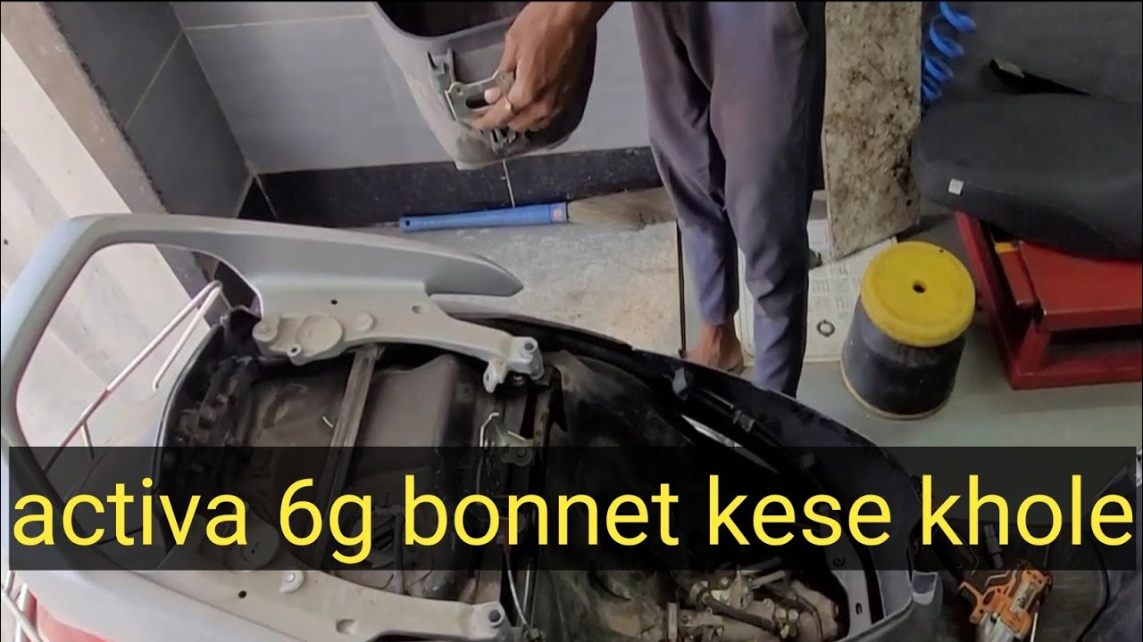 activa 6g bonnet kese Khole activa 6g deki kese Khole activa 6g petrol lock kese khole