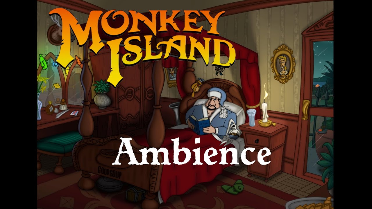 Monkey Island - Griswold's Bed Chamber - Goodsoup Hotel - Blood Island -  Ambience (1hr)