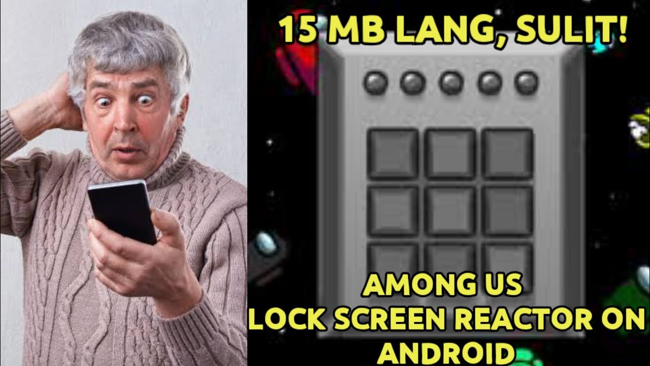 Among Us Lockscreen Reactor Tutorial 2021 🔥